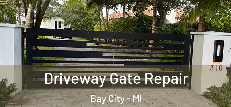 Driveway Gate Repair Bay City - MI